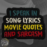 I Speak in Song Lyrics Iron On Patch