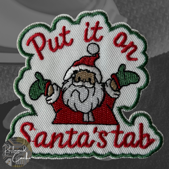 Put It On Santa's Tab Iron On Patch