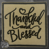 Thankful and Blessed Iron On Patch