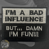 Bad Influence Iron On Patch