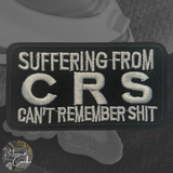 Suffering From CRS Iron On Patch