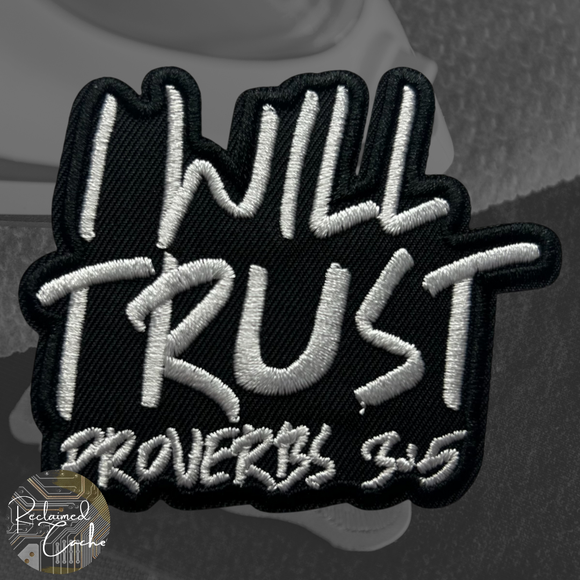 I Will Trust Iron On Patch