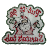 Put It On Santa's Tab Iron On Patch