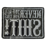 Never Too Old Iron On Patch