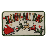 Sleigh All Day Iron On Patch