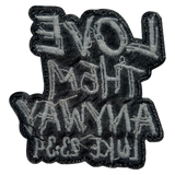 Love Them Anyway Iron On Patch
