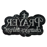 Prayer Changes Things Iron On Patch