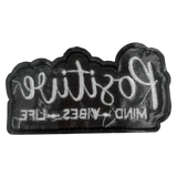 Positive Mind Vibes Life Iron On Patch