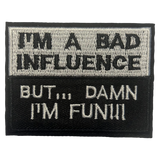 Bad Influence Iron On Patch