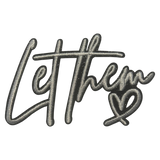 Let Them Iron On Patch