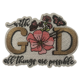 With God All Things Iron On Patch