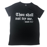 Black Thou Shall Not Try Me T-Shirt - Size Small