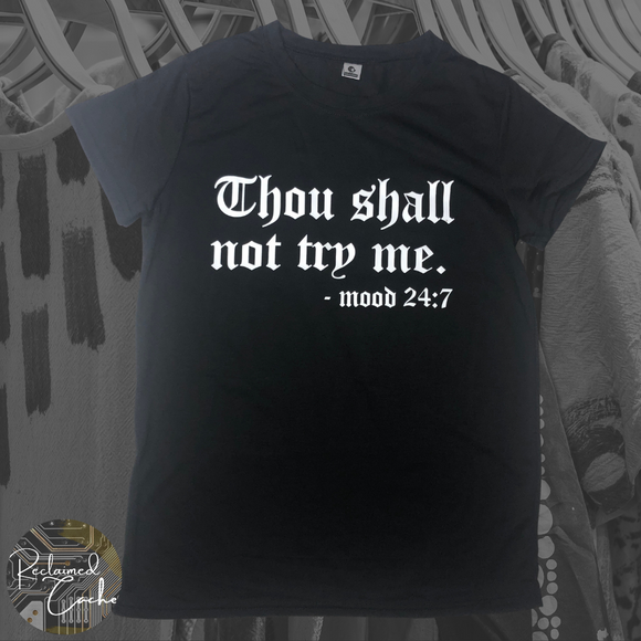 Black Thou Shall Not Try Me T-Shirt - Size Medium